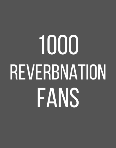 1000 Reverbnation fans